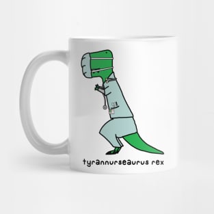 tyrannurseaurus rex Mug